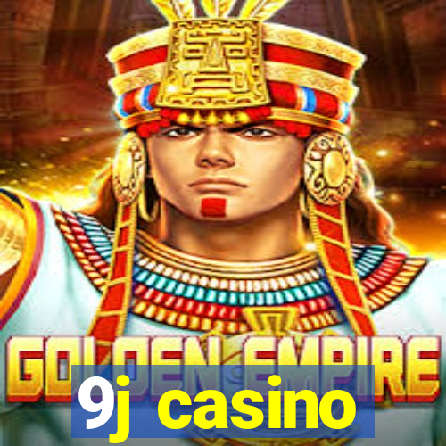 9j casino